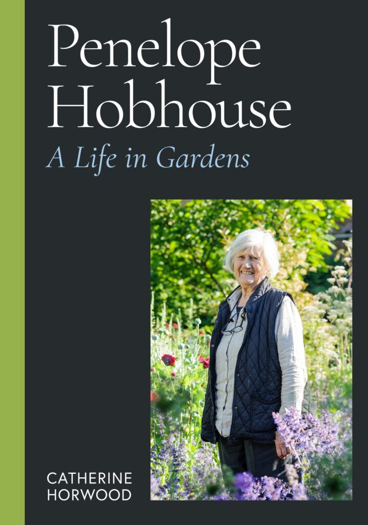 Penelope Hobhouse: A Life in Gardens