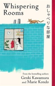 Whispering Rooms: Heartwarming and joyful short stories for fans of Japanese fiction from two bestselling authors