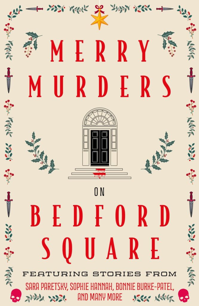 Merry Murders on Bedford Square: Crime Stories for the Holiday Season from Bedford Square's Best