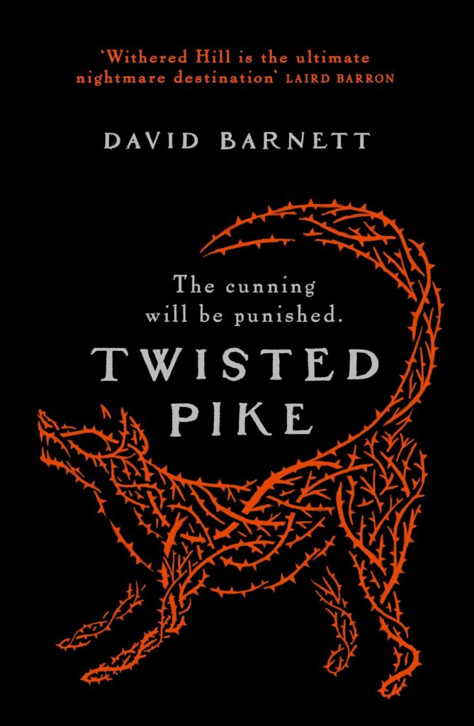 Twisted Pike: An utterly bewitching British folk horror novel