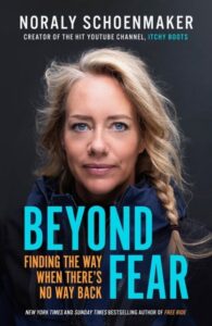 Beyond Fear: Finding the Way When There's No Way Back