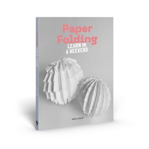 Paper Folding: Learn in a Weekend