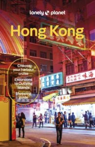 Lonely Planet Hong Kong: Plan the Trip of a Lifetime | Detailed Itineraries & Maps | Insider Tips | Covers Central District