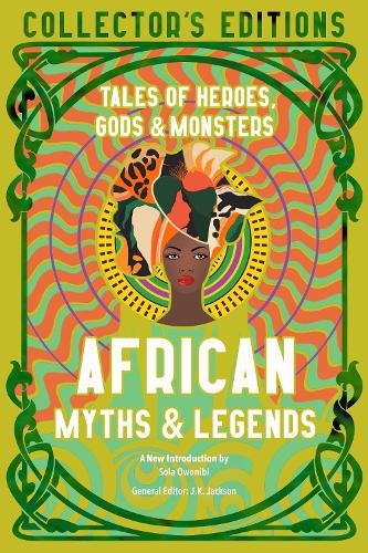 African Myths & Legends: Tales of Heroes