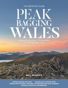 Peak Bagging: Wales: 49 routes designed to complete the 188 Welsh Nuttalls