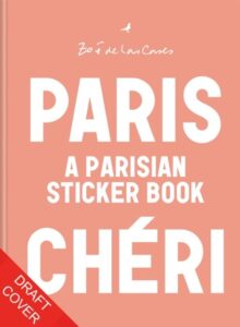 Paris Cheri: Stickers by Zoe de Las Cases