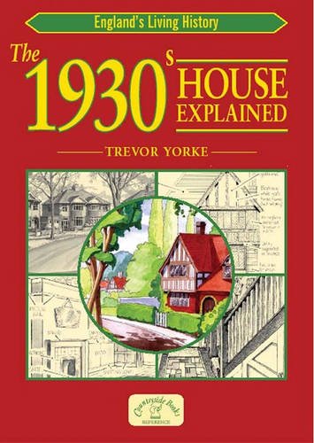 The 1930s House Explained: Britain's Architectural History