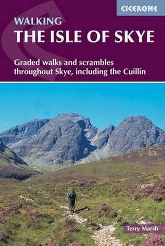 The Isle of Skye: Walks and scrambles throughout Skye