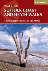 Suffolk Coast and Heath Walks: 3 long-distance routes in the AONB: the Suffolk Coast Path
