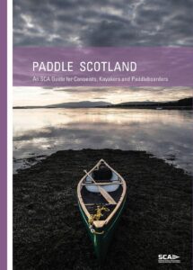 Paddle Scotland: An SCA Guide for Canoeists