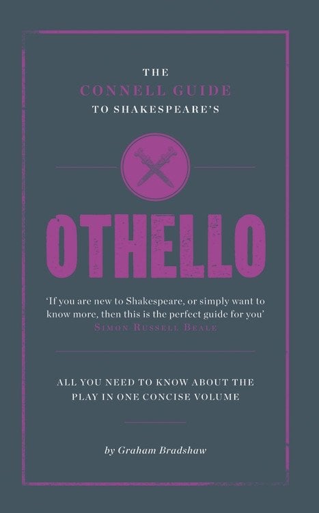 The Connell Guide To Shakespeare's Othello