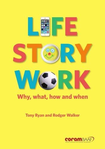 Life Story Work: Why