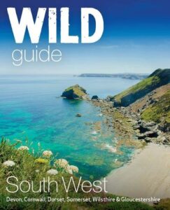Wild Guide South West: Devon