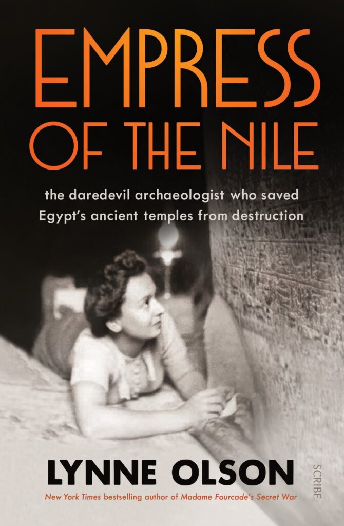 Empress of the Nile: the daredevil archaeologist who saved Egypt‚Äôs ancient temples from destruction