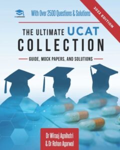 The Ultimate UCAT Collection: New Edition with over 2500 questions and solutions. UCAT Guide