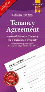 Furnished Tenancy Agreement Form Pack: How to Create an Assured Periodic Tenancy Agreement for an Furnished House or Flat in England