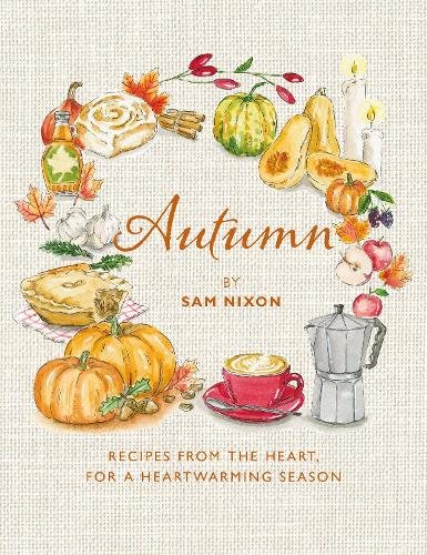 Autumn: Recipes from the Heart