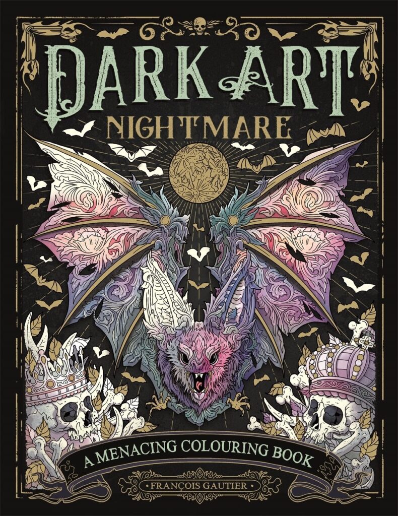 Dark Art Nightmare: A Menacing Colouring Book