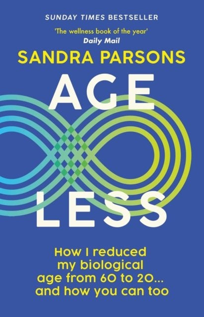 Age Less: 'THE WELLNESS BOOK OF THE YEAR' Daily Mail