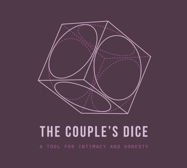 The Couple's Dice: A tool for intimacy and honesty