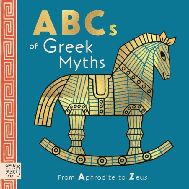 ABCs of Greek Myths: From Aphrodite to Zeus