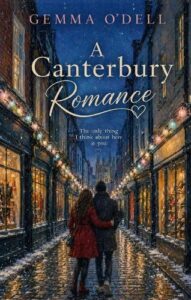 A Canterbury Romance: the only thing I think about here is you