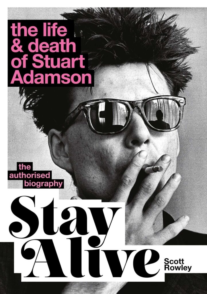 Stay Alive: The Authorised Biography: A Sunday Times Bestseller