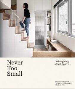 Never Too Small: Reimagining small space living