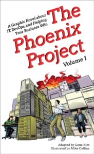 The Phoenix Project: A Graphic Novel about It