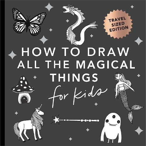 Magical Things: How to Draw Books for Kids with Unicorns