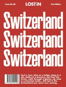 LOST iN Switzerland: First Edition