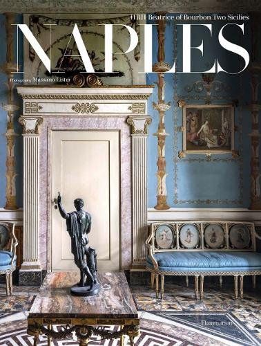 Naples: In the Shadow of the Volcanoes