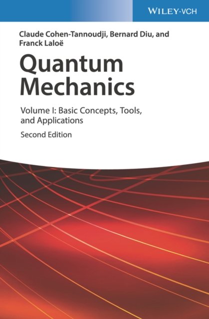 Quantum Mechanics 2e ‚Äì Volume I: Basic Concepts