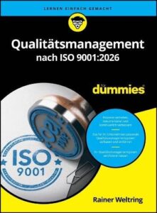 Qualitatsmanagement nach ISO 9001:2026 fur Dummies