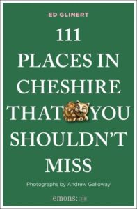 111 Places in Cheshire That You Shouldn't Miss