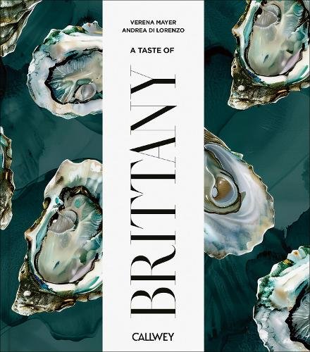 A Taste of Brittany: Places of longing