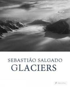 Sebasti√£o Salgado: Glaciers
