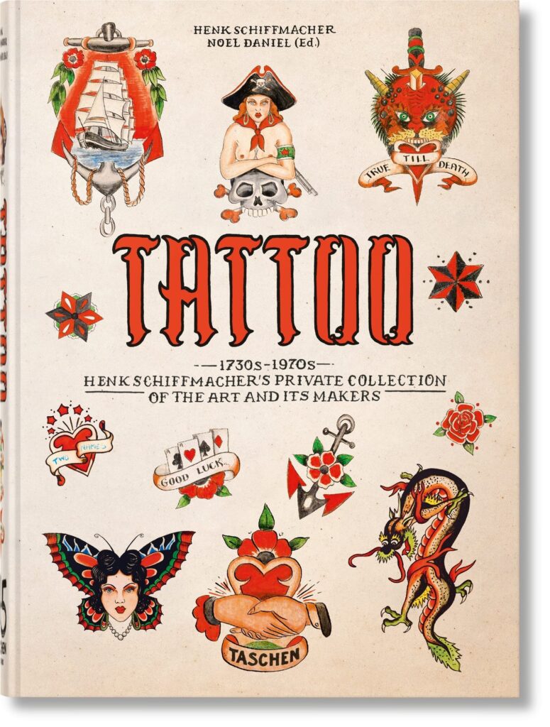 TATTOO: Henk Schiffmacher‚Äôs Private Collection. 45th Ed.