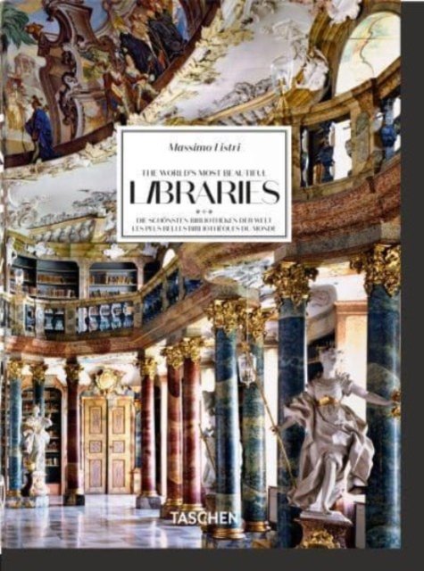 Massimo Listri: The World‚Äôs Most Beautiful Libraries. 45th Ed.