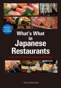 What's What In Japanese Restaurants: A Guide To Ordering