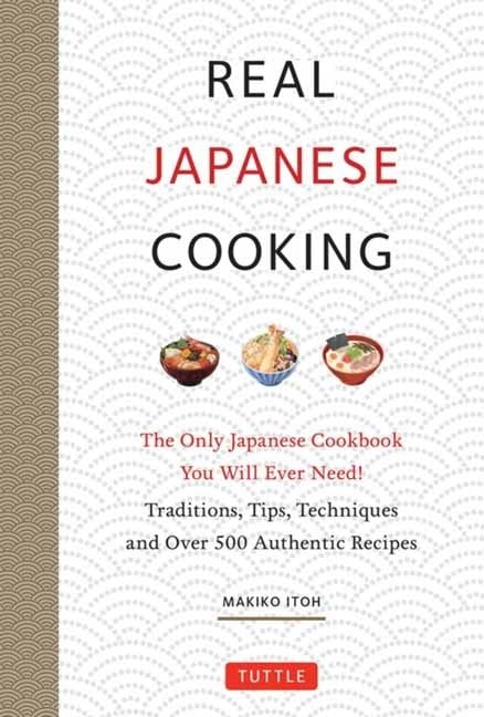 Real Japanese Cooking: Traditions