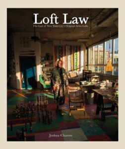 The Loft Law: The Last of New York City‚Äôs Original Artist Lofts