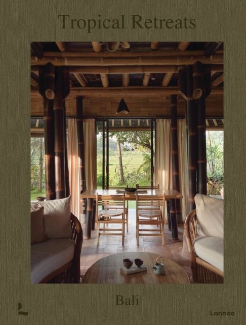 Tropical Retreats: Bali