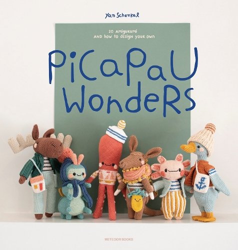 Pica Pau Wonders: 20 Amigurumi and How to Design Your Own