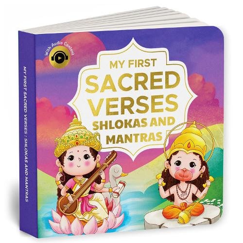 My First Sacred Verses: Shlokas and Mantras: Introduction to Sanskrit Shlokas with English Translations | Book for 3+ | Includes Audio for Spiritual L