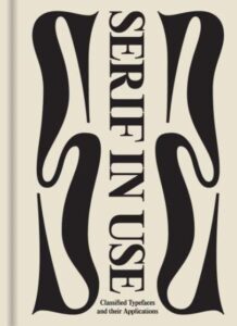 Serif in Use: A Collection of Serif Typefaces