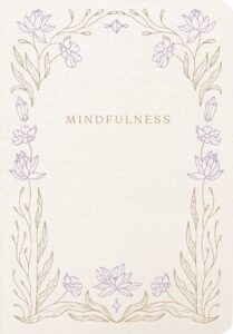 Mindfulness: A Five-Minute Guided Journal