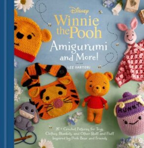 Disney: Winnie the Pooh Amigurumi and More!: 20+ Crochet Patterns for Toys