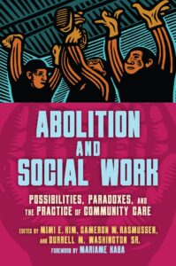 Abolition and Social Work: Possibilities