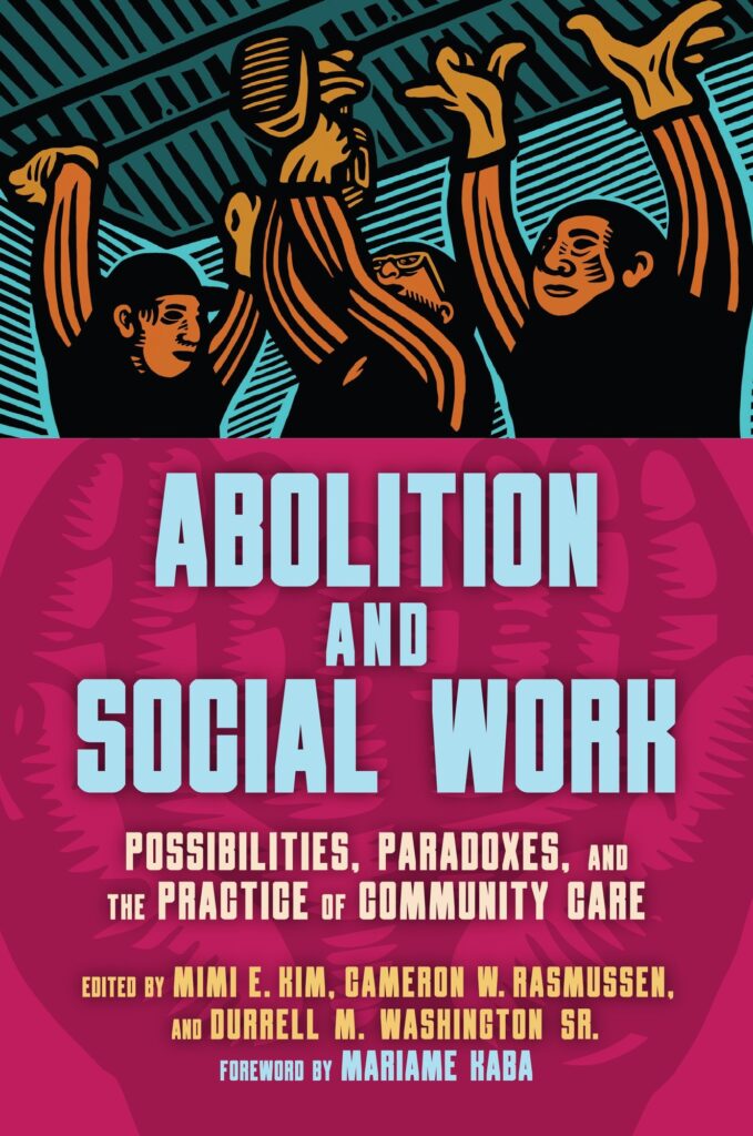 Abolition and Social Work: Possibilities